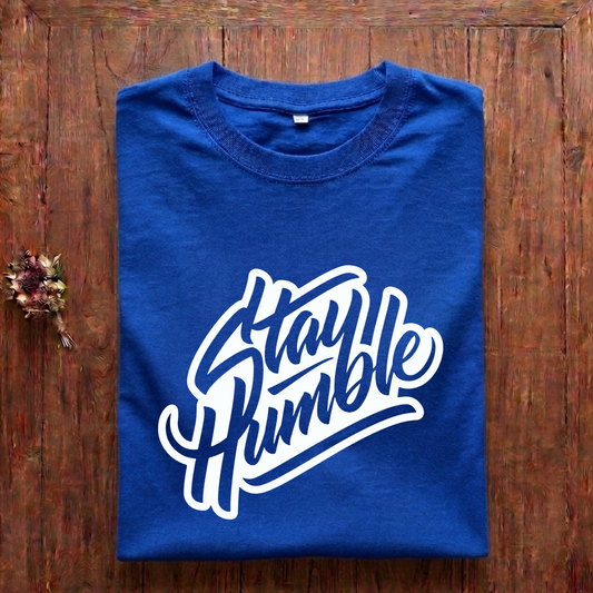 Stay Humble