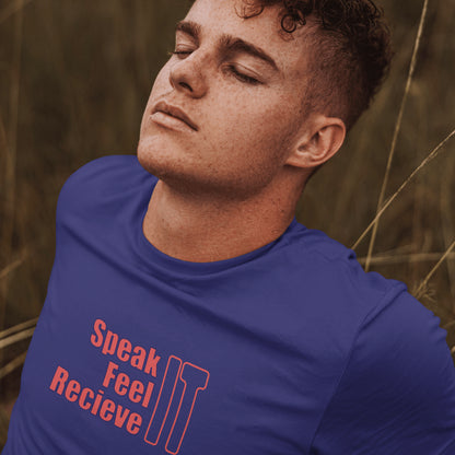Speak Feel Recieve It