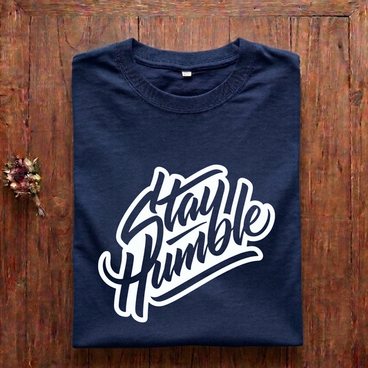 Stay Humble