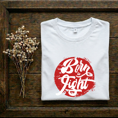 Born to Fight Regular Fit